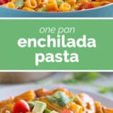 One Pan Enchilada Pasta collage with text bar in the middle.