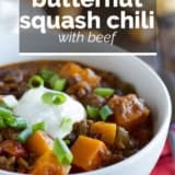 Butternut Squash Chili with Beef with text overlay.