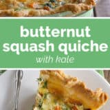 Butternut Squash Quiche with Kale collage with text bar.