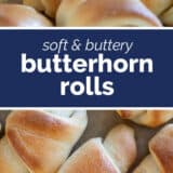 Butterhorn Rolls collage with text bar in the middle.