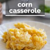 Corn casserole with text overlay.