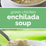 Green Chicken Enchilada Soup collage with text bar in the middle.