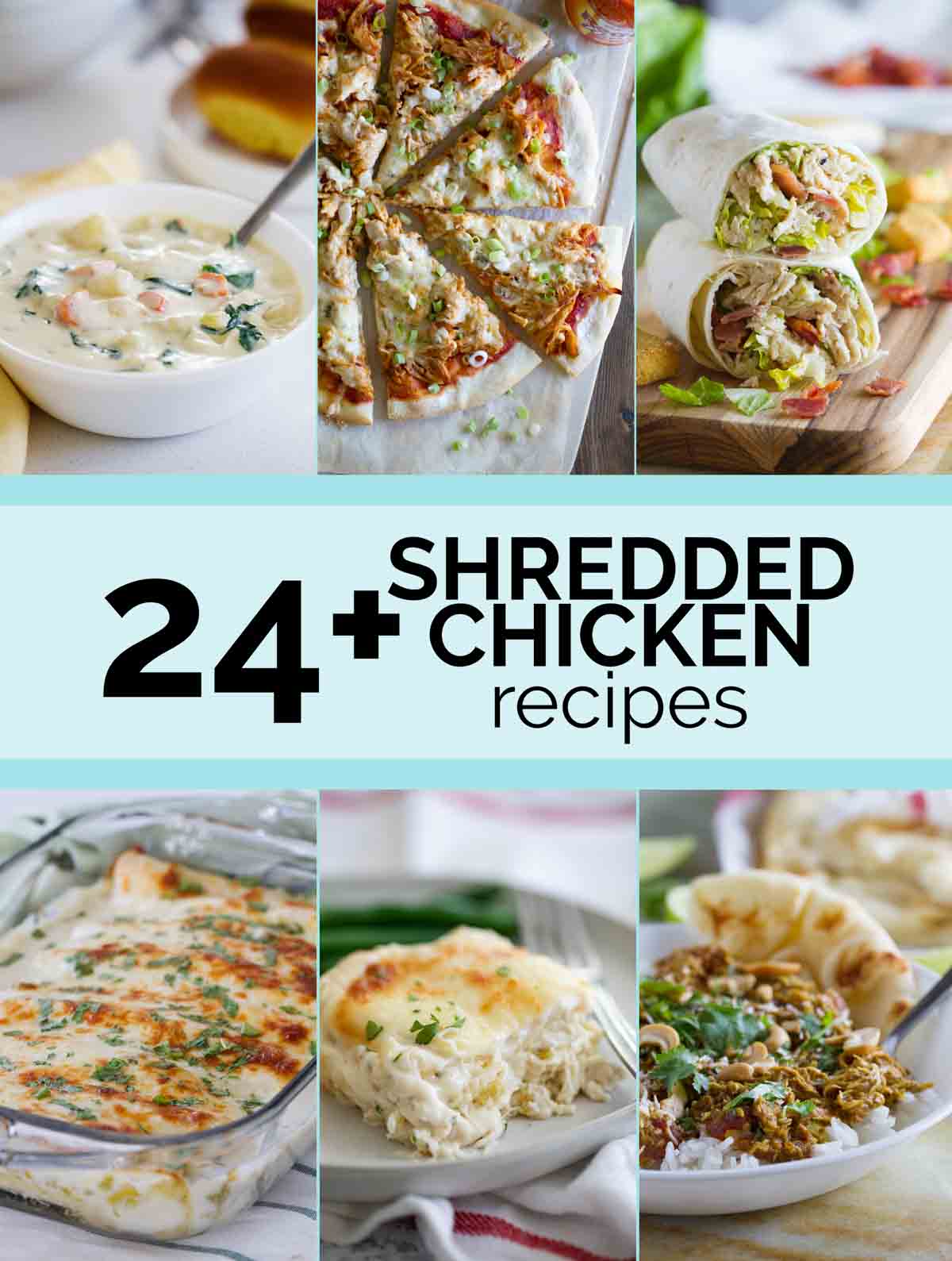 Collage with recipes using shredded chicken with a text bar in the middle.