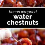 Bacon wrapped water chestnuts collage with text bar in the middle.