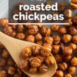 Roasted Chickpeas with text overlay.