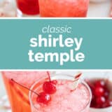 Shirley Temple Drink collage with text bar in the middle.