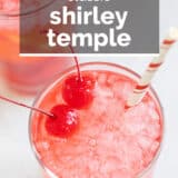 Shirley Temple Drink with text overlay.