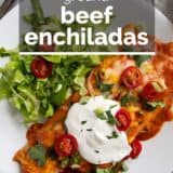 Ground Beef Enchiladas with text overlay.