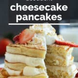 Cheesecake Pancakes with text overlay.