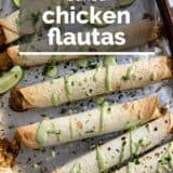 Chicken Flautas with text overlay.