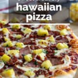 Hawaiian Pizza with text overlay.