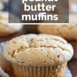 Peanut Butter Muffins with text overlay.