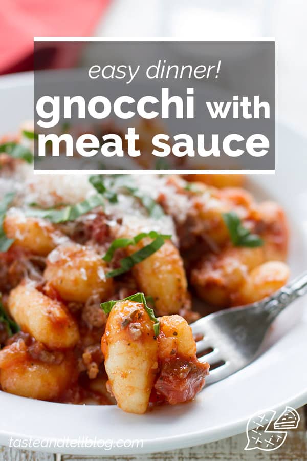 40 Minute Gnocchi with Meat Sauce - Taste and Tell