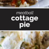 Meatball Cottage Pie collage with text bar in the middle.