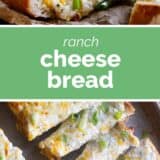 Ranch Cheese Bread collage with text bar in the middle.