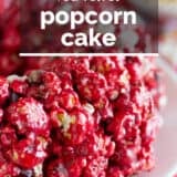 Red velvet popcorn cake with text overlay.