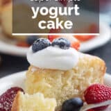 Yogurt Cake with text overlay.