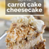Carrot Cake Cheesecake with text overlay.