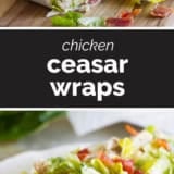 Chicken Caesar Wraps collage with text bar in the middle.