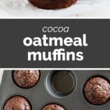 Cocoa Oatmeal Muffins collage with text bar in the middle.