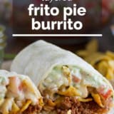 Frito Pie Burrito with text overlay.