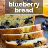 Orange Blueberry Bread with text overlay.
