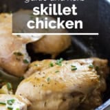 Skillet Chicken with Garlic and Herbs with text overlay.