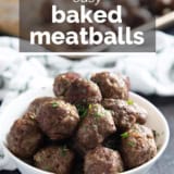 Baked Meatballs with text overlay.