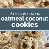 Chocolate Chunk Oatmeal Coconut Cookies collage with text bar in the middle.