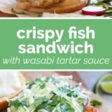 Crispy Fish Sandwich Recipe with Wasabi Tartar Sauce collage with text bar in the middle.
