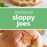 Enchilada Sloppy Joe Recipe collage with text bar in the middle.
