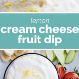 Lemon Cream Cheese Fruit Dip collage with text bar in the middle.