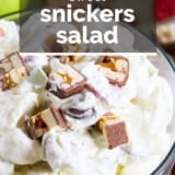 Snickers Salad with text overlay.