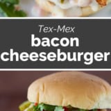 Tex-Mex Bacon Cheeseburgers collage with text bar in the middle.
