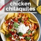 Chicken Chilaquiles with text overlay.