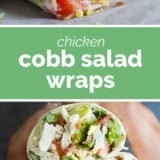Chicken Cobb Salad Wraps collage with text bar in the middle.