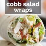Chicken Cobb Salad Wraps with text overlay.