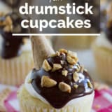 Drumstick Cupcakes with text overlay.
