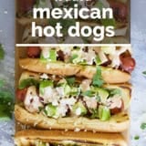 Mexican Hot Dog Recipe with text overlay.