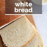 White Bread with text overlay.