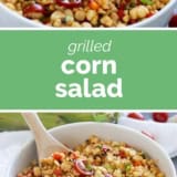 Grilled Corn Salad collage with text bar in the middle.
