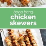 Bang Bang Chicken Skewers collage with text bar in the middle.