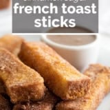 French Toast Sticks with text overlay.