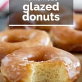 Glazed Donuts with text overlay.
