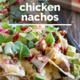 Grilled Chicken Nachos with text overlay.