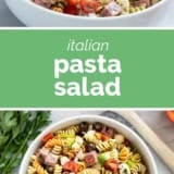 Italian Pasta Salad collage with text bar in the middle.
