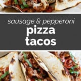 Pizza Tacos collage with text bar in the middle.