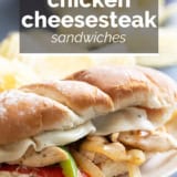 Chicken Cheesesteak Sandwiches with text overlay.