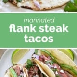Flank Steak Tacos collage with text bar in the middle.