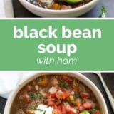 Black Bean and Ham Soup collage with text bar in the middle.